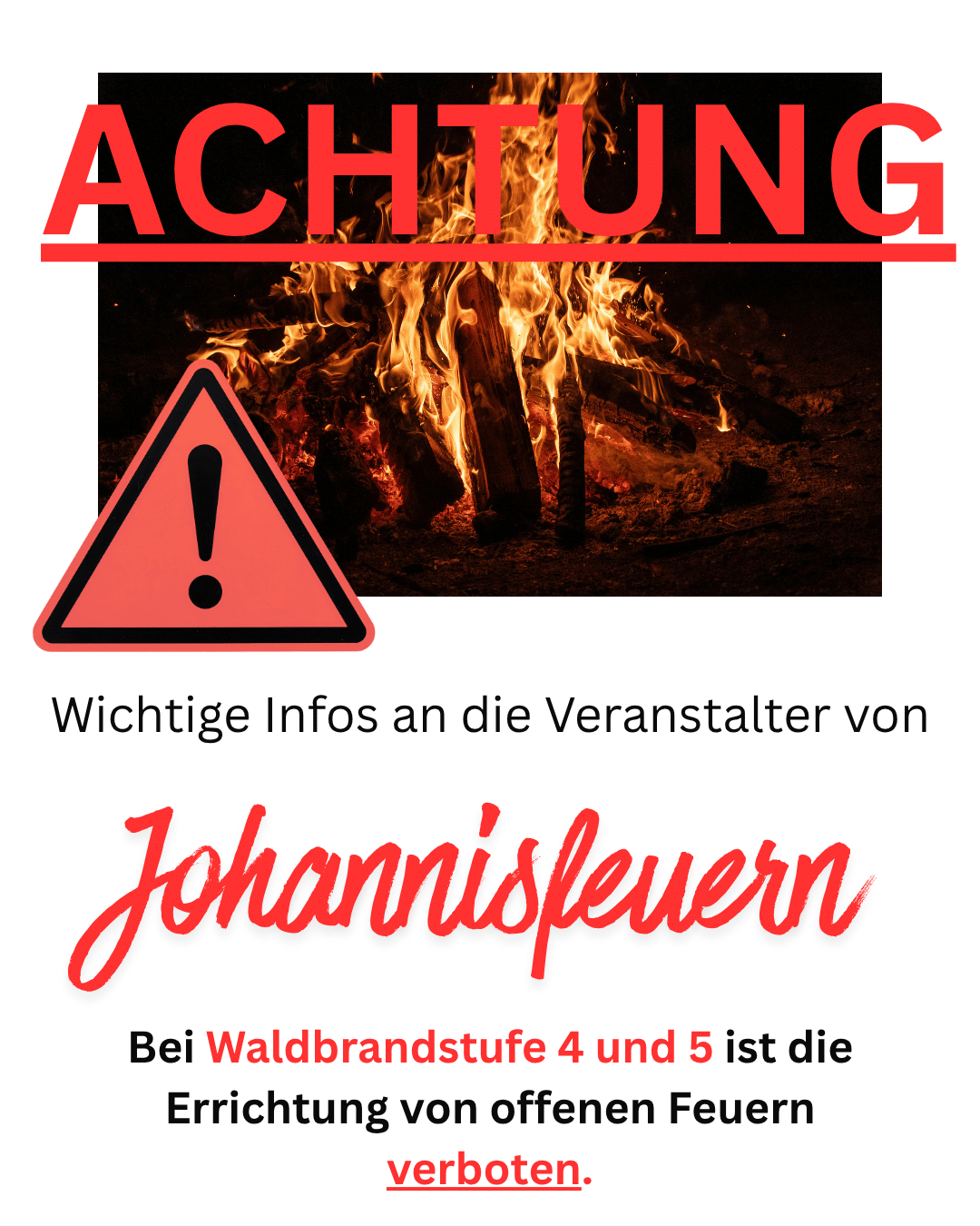 Wichtige Info an die Veranstalter von Johannisfeuern
